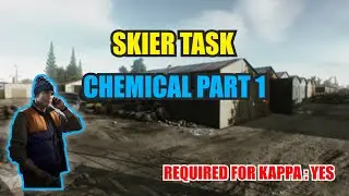 SKIER CHEMICAL PART 1 TASK GUIDE PVP/PVE | ESCAPE FROM TARKOV INDONESIA