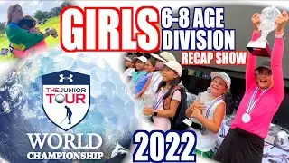 2022 World Championship - The Junior Tour Powered by Under Armour - Girls 6-8 Division Recap Show