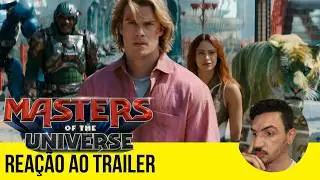 MESTRES DO UNIVERSO | HE-MAN FINALMENTE EM LIVE ACTION | REA&Ccedil;&Atilde;O AO TRAILER