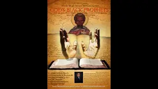 God's Black Prophets Pt 2- Dr. Wesley Muhammad