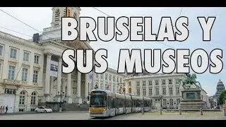 BARCELONAUTES / BRUSELAS Y SUS MUSEOS