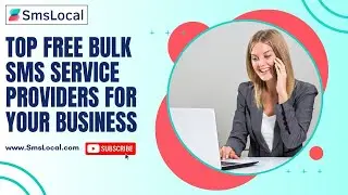 Send FREE Bulk SMS in 2025 &ndash; Best Services & SmsLocal Review!
