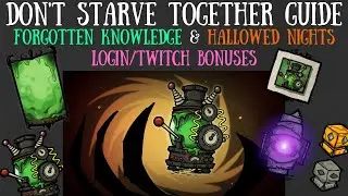 The Terrible Ooze Machine & Forgotten Knowledge Login Bonus Skins - Don't Starve Together Guide