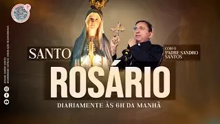 ORAÇÃO PODEROSA DA MANHÃ: SANTO ROSÁRIO | PADRE SANDRO SANTOS - 02 DE FEVEREIRO
