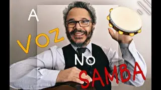 A voz no Samba - Parte 1