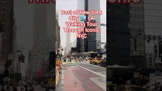 Best of New York City 🏙️ | A Walking Tour Through Iconic NYC 🇺🇲 #newyorkcity #travel