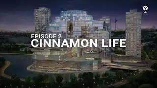 Incredible Infrastructure, Episode 02 - Cinnamon Life