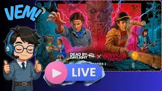 💙 VOLTEEI! E com novo Cap&iacute;tulo: Stranger Things 2 - no DBD + The Walking Dead: Michonne! VEM