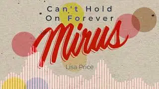 Lisa Price - Can't Hold on Forever