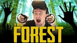 THE FOREST IN VIRTUAL REALITY! | The Forest VR Beta Gameplay