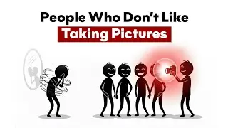 Psychology of People who don&rsquo;t like Taking Pictures