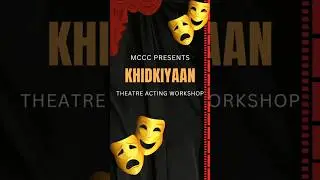 🎭 KHIDKIYAAN Theatre Acting Workshop by Mukesh Chhabra Casting Company #actingworkshop #actingclass