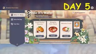 Event While It's Warm Day 5 | Genshin Impact