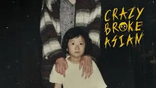 CRAZY BROKE ASIAN | Официальный трейлер | Для каждого ребёнка, который когда-либо чувствовал себя...