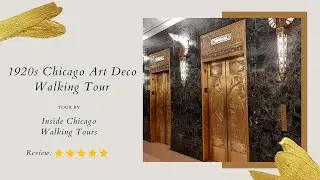 1920s Chicago Art Deco Walking Tour [Photos]