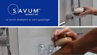 Voici SAVUM, le savon intelligent et sans gaspillage!