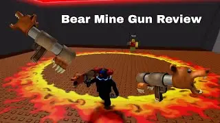 Roblox gear review 1: Bear Mine Gun