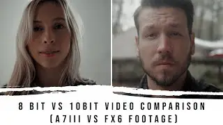 8 bit vs 10bit Video Comparison (A7iii vs FX6 Footage)