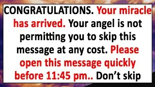 🧾CONGRATULATIONS. Your miracle has arrived. Your angel is not permitting you to skip this message...