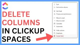 How to Delete Columns in ClickUp Spaces [QUICK GUIDE]