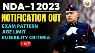 UPSC NDA 1 2023 NOTIFICATION OUT | NDA EXAM DATE  | NDA AGE LIMT 2023 | UPSC NDA NEW VACANCY 2023