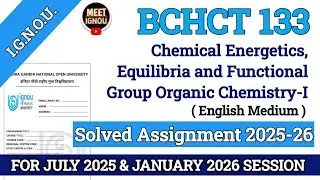 Bchct 133 Solved Assignment 2025-26 // Chemical ...... Chemistry-I // #bchct133 #bchct133_assignment