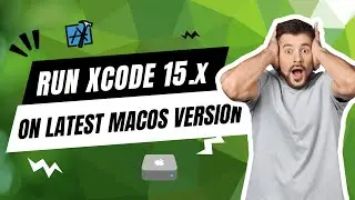 Tips & Tricks #1 &ndash; Launch Xcode 15.x on the Latest macOS Version!
