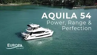 Aquila 54 Power Catamaran: Now Available | Award-Winning Long-Range Luxury Yacht