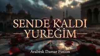 🎵SENDE KALDI YÜREĞİM ❤️| Kalp  Sızlatan Yorum... #damar #arabesk 