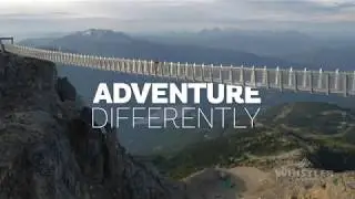 Adventure Differently in Whistler