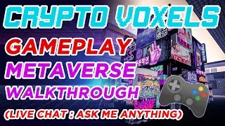🎮 Exploring the CryptoVoxels Metaverse 🎮 (LIVE GAMEPLAY) $ETH