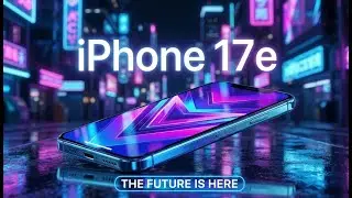iPhone 17e CONFIRMED! Specs, Price & Release Date LEAKED