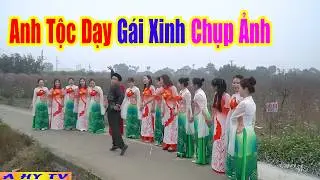Anh Tộc Dạy Gái Xinh Tạo Dáng Chụp Ảnh - Hài Tết A Hy 2026 Mới Nhất Cười Vỡ Mồm