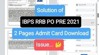 #Solution of IBPS RRB PO PRE 2021 ADMIT CARD 2 Pages Download Issue  || Banking Vision