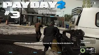 Let's Play Payday 2 - #003 - Die Go Bank