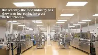 Cleanroom Benefits for the Food Industry