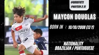 Maycon Douglas -  best football moments