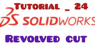 Solidwork Revolved cut for beginners in Hindi