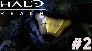 Halo: Reach #2. Прохождение в кооперативе. Сюжет.