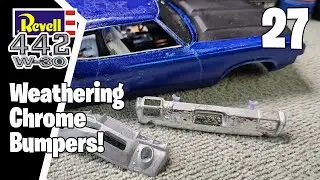 1971 Oldsmobile 442 Model Build: Episode 27 – Weathering Chrome Bumpers!
