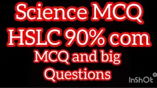 Science MCQ HSLC  90% common #science @SLICKSLIMESAMDIYComedyScience @McQ @BRYANMCQUEEN #mcq