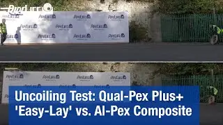 Uncoiling Pipelife&rsquo;s New Qual-Pex Plus+ &lsquo;Easy-Lay&rsquo; Pipe vs Al-Pex Composite Pipe