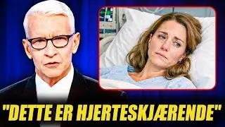 HASTER! Slottet Sender Ut SMERTEFULL Kunngj&oslash;ring Om Catherines Tilstand