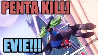 Evie Penta Kill