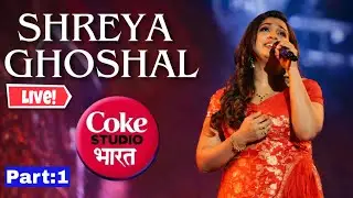 Shreya Ghoshal Live Performance | Coke Studio Live Concert | Magical Voice