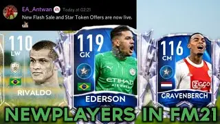 NEW PLAYERS IN FIFAMOBILE 21 |STAR PASS & FLASH SALE | EDERSON 119