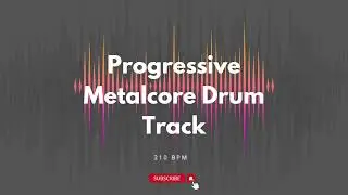 Progressive Metalcore Drum Track (210 bpm).