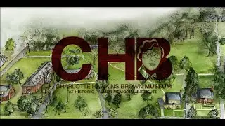 Charlotte Hawkins Brown Museum: A Vision For the Future