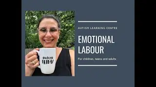 Autism Consultant Discusses Emotional Labour