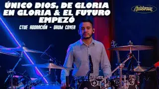 Único Dios - De Gloria en Gloria - El Futuro Empezó - Drum Cam - Otoniel Laínez